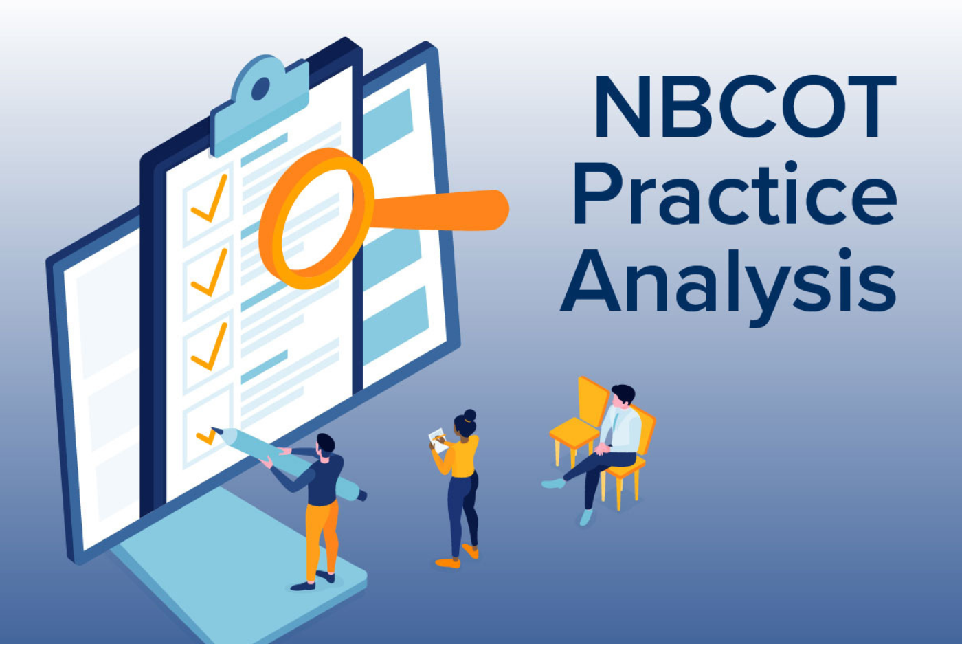 Announcing The Upcoming Release Of The 2022 NBCOT Practice Analyses